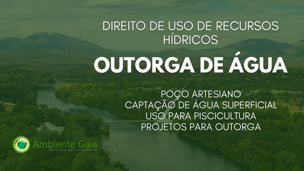 Outorga de Água para Poço Artesiano, Captação de Água, Piscicultura